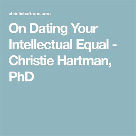 dating your intellectual equal